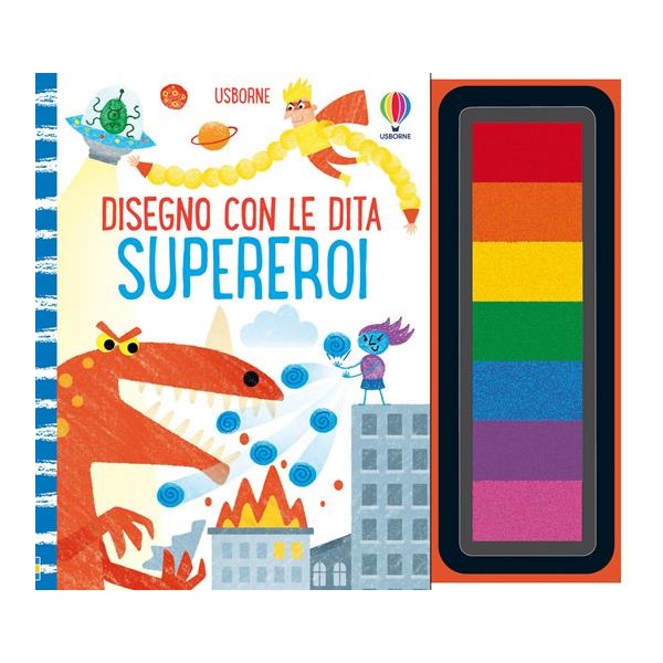 Supereroi. Ediz. a colori. Ediz. a spirale. Con pannello di inchiostro. Libro attivitÃ .
