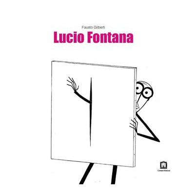 Lucio Fontana. Ediz. italiana e inglese