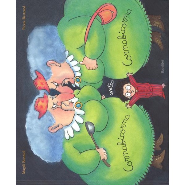 Cornabicorna contro Cornabicorna. Ediz.illustrata