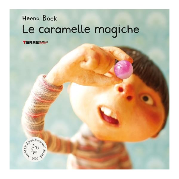 Caramelle magiche. Ediz. a colori (Le)