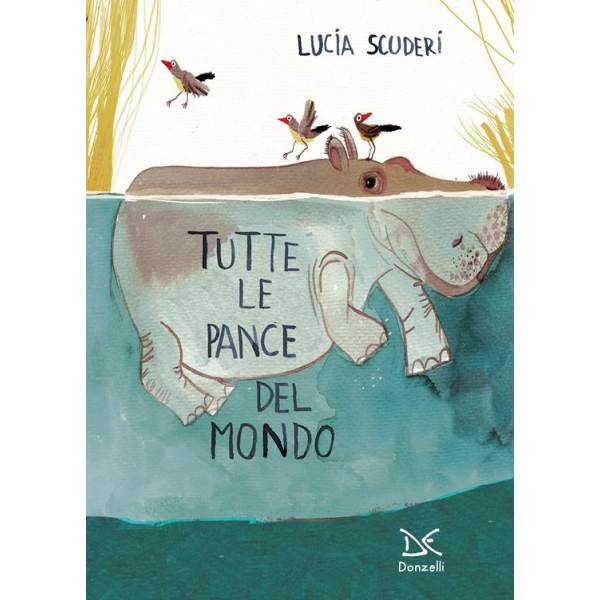 Tutte le pance del mondo. Ediz. a colori