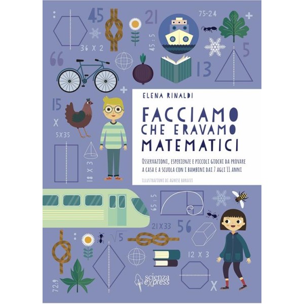 Facciamo che eravamo matematici. Libro attivitÃ 