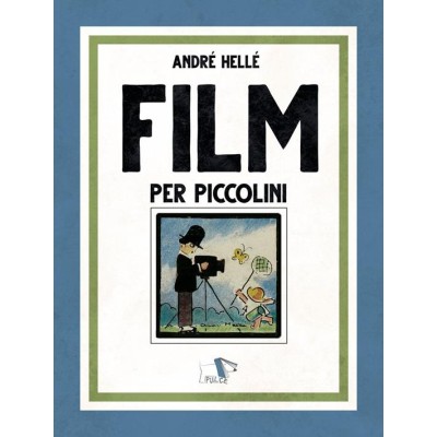 Film per piccolini. Ediz. a colori
