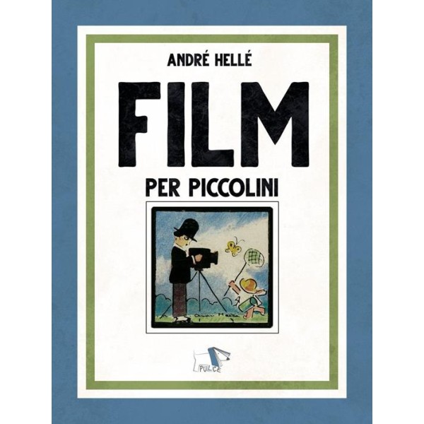 Film per piccolini. Ediz. a colori