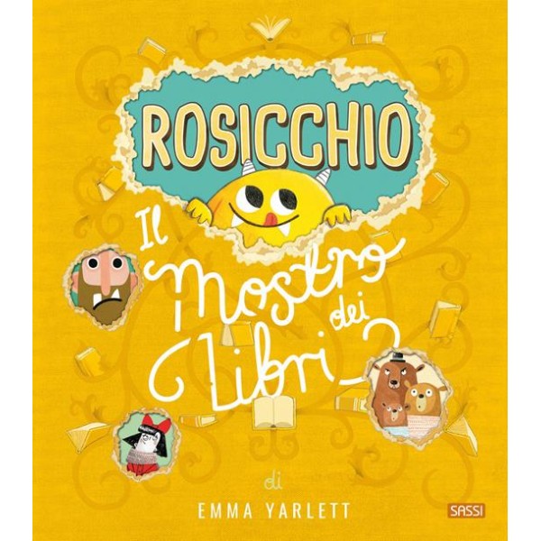 Rosicchio. Il mostro dei libri. Ediz. A colori