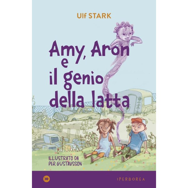 Amy, Aron e il genio della latta