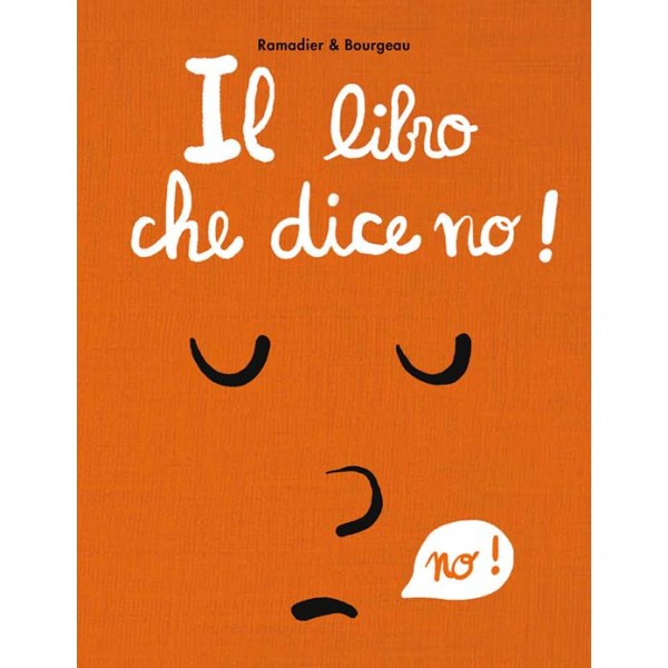 Libro che dice no! Ediz. a colori (Il)